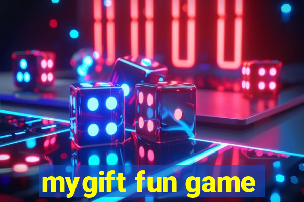 mygift fun game